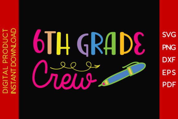 6th Grade Crew SVG Designs