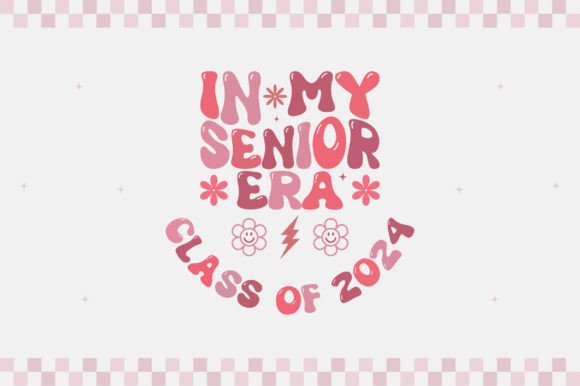 About in My Senior Era Class of 2024 SVG