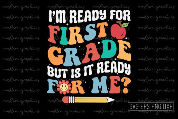 I’m Ready for First Grade – Retro SVG