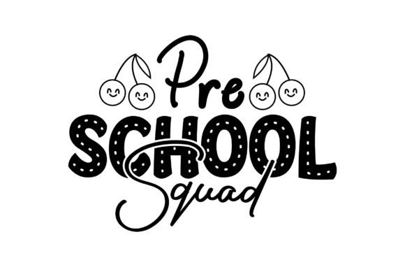 Pre School Squad SVG Design