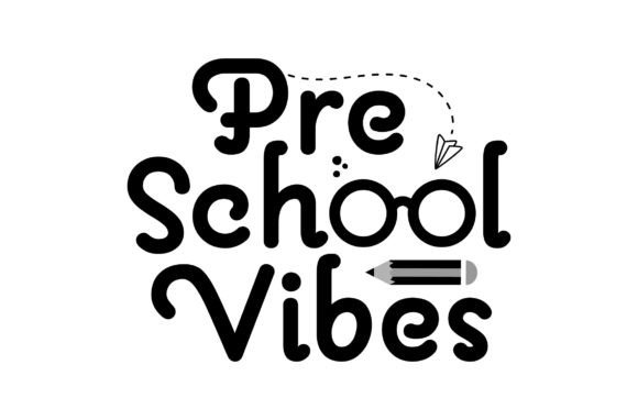 Pre School Vibes SVG Design: Creative, Versatile & Ready to Use