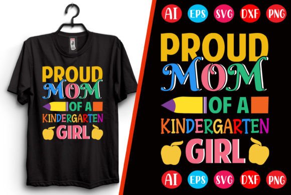 Proud Mom of a Kindergarten Girl? Celebrate the Milestone with a Print-Ready Back to School T-Shirt Design