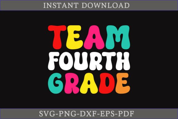 Team Fourth Grade T-shirt Design: A Practical Asset for Educators, Makers, and Small Business Owners